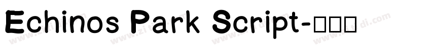 Echinos Park Script字体转换